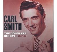 Carl Smith - The Complete US Hits 1951-62 [Import]