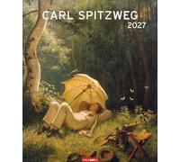 Carl Spitzweg Edition Kalender 2027: Kunstvoller Wandkalender mit Spitzwegs beliebten Szenen voll feiner Ironie und skurriler Figuren. Großer Kunst-Kalender 2027 im Hochformat. 46 x 55 cm