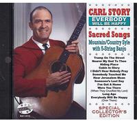 Carl Story - Everybody Will Be Happy