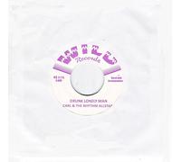 Carl & The Rhythm Allstars Drunk Lonely Man b/w Take Your Time 45rpm