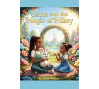 Carla and the Magic of Mikey