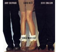 Carla Bley - Songs with Legs-UHQCD [Import]