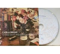 CARLA BRUNI - CARLA BRUNI. THOSE DANCING DAYS ARE GONE. 2006 2 TRACK PROMO CD