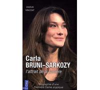 Carla Bruni Sarkozy, L'attrait de la lumière - VINCENT-A - City - Poche - Essai