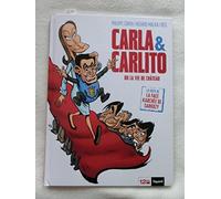 Carla & Carlito: ou La vie de chateau