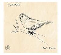 Carla Fuchs - Songbird (Featuring Lyrics From Sandy Denny's Notebook) [Compact Discs] Uk - Import