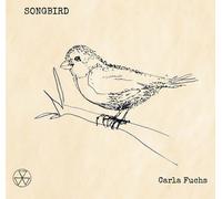Carla Fuchs - Songbird (Featuring Lyrics From Sandy Denny's Notebook) [Compact Discs] Uk - Import
