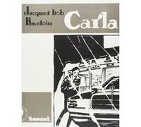 Carla Jacques Lob (Auteur), Edmond Baudoin (Auteur)