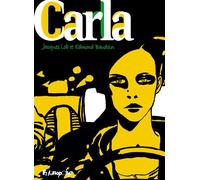 Carla - Jacques Lob - Futuropolis - relié - Bande dessinée