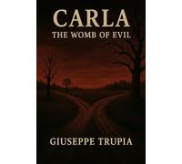 Carla: The womb of evil