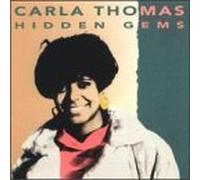 Carla Thomas - Hidden Gems by Carla Thomas