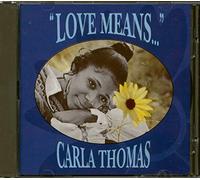 Carla Thomas - Love Means [Import]