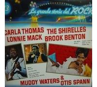 Carla Thomas / The Shirelles / Lonnie Mack / Brook Benton / Otis Spann / Muddy Waters , - Carla Thomas / The Shirelles / Lonnie Mack / Brook Benton / Otis Spann / Muddy Waters , - La Grande Storia Del Rock 13 - Curcio - GSR-13
