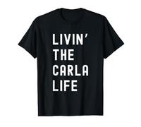 Carla Vivant la Vie de Carla Nom Amusant T-Shirt Graphique avec Valeur