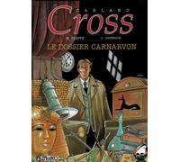 Carland Cross Numero 10 : Le Dossier Carnarvon