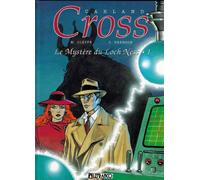Carland Cross, tome 1 : Le Mystère du Loch Ness