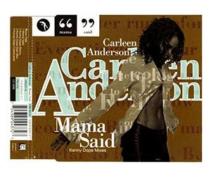 Carleen Anderson - Mama Said (Remix)