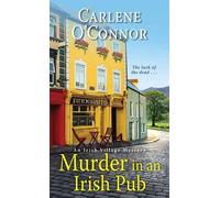 Carlene O'Connor Murder in an Irish Pub (Poche) Irish Village Mystery