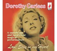Carless,Dorothy - Love Stay in My Heart [Import]