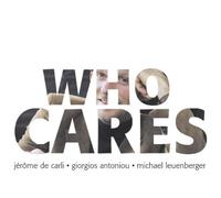 Carli,Jerome de Trio - Who Cares [Import]