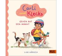 Carli und Klecks gehen auf den Markt: Große Momente für ganz Kleine. Bestärkendes Pappbilderbuch für Kinder ab 2 Jahren