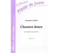 CARLIN ALEXANDRE - CHANSON DOUCE - SAXOPHONE SIB ET PIANO