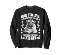 Carlin - Les chiens restent fidèles à travers les tempêtes Sweatshirt