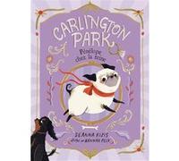 Carlington Park Deanna Kizis (Auteur), Vanessa Rubio (Traduction), Hannah Peck (Illustration)