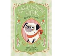 Carlington Park Deanna Kizis (Auteur), Vanessa Rubio (Traduction), Hannah Peck (Illustration)