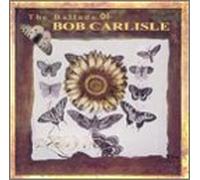 Carlisle, Bob - Ballads of Bob Carlisle