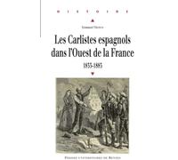CARLISTES ESPAGNOLS DANS L OUEST DE LA FRANCE
