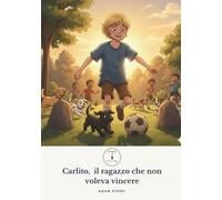 CARLITO, IL RAGAZZO CHE NON VOLEVA VINCERE