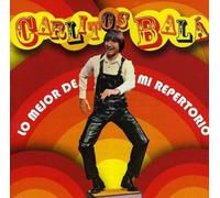 Carlitos Bala - Le meilleur de mon répertoire