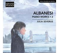 Carlo Albanesi Albanesi: Piano Works - Volume 2 (CD) Album