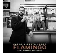 Carlo Alberto Proto Feat. Giovanni Mazzarino - Flamingo