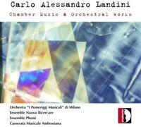 Carlo Alessandro Lan Carlo Alessandro Landini: Chamber Music & Orchestral W (CD)