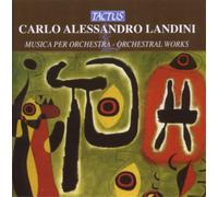 Carlo Alessandro Landini : Œuvres Orchestrales. Picard-Lalanne, Tipple, Erdelyi, Caldi