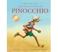 Carlo Collodi's The Adventures of Pinocchio: A Robert Ingpen Classic