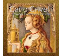Carlo Crivelli: Drawings & Paintings (Annotated)