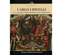 Carlo Crivelli Et Le Matérialisme Mystique Du Quattrocento