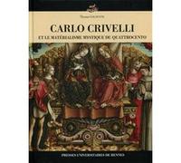 Carlo Crivelli Et Le Matérialisme Mystique Du Quattrocento