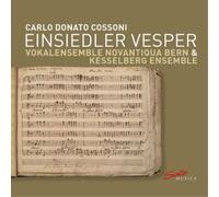 Carlo Donato Cossoni Carlo Donato Cossini: Einsiedler Vesper (CD) Album