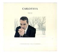 Carlo Fava - Neige - Chansons Pour Voix, Alto Et Piano