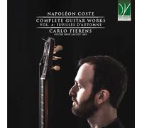 Carlo Fierens Napoleon Coste: Complete Guitar Works Vol 3 - Feuilles Daeaut (CD)