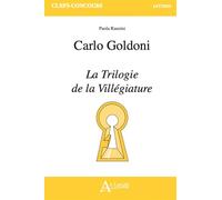 Carlo Goldoni, La Trilogie de la Villégiature