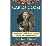 Carlo Gozzi - John Louis DiGaetani - McFarland amp Co Inc - Livre en Anglais - Paperback John Louis DiGaetaniJohn Louis DiGaetani (Auteur)