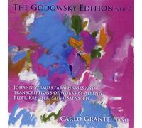 Carlo Grante - The Godowsky edition, vol 7 : Johann Strauss paraphrases and transcriptions of works by albeniz, bizet, kreisler, saint-seans, etc