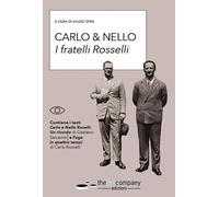 Carlo & Nello. I fratelli Rosselli