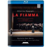Carlo Rizzi - Respighi: La Fiamma [Blu-Ray]