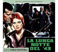 Carlo Rustichelli - La Lunga Notte Del 43 (Original Soundtrack) [Import]